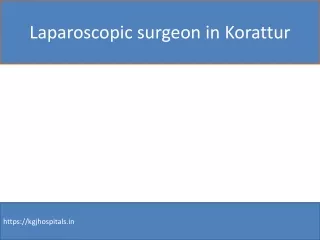 Laparoscopic surgeon in Korattur