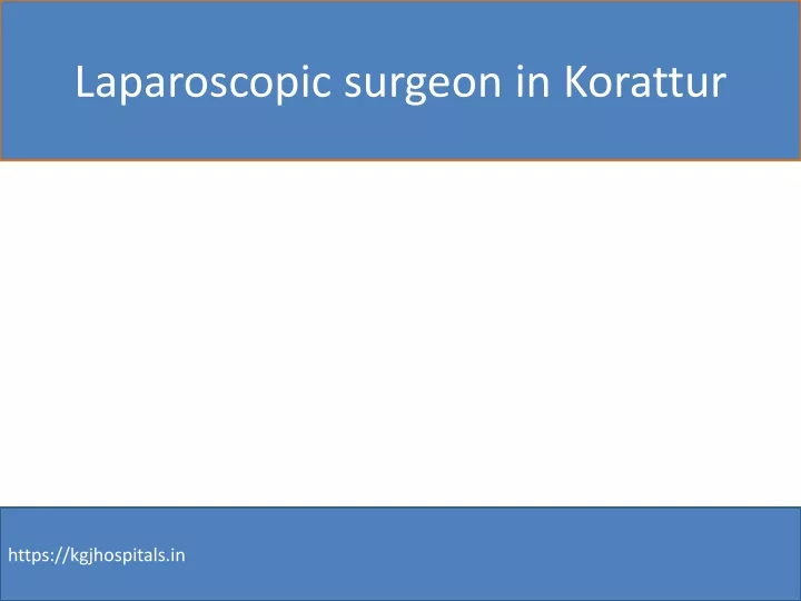 laparoscopic surgeon in korattur