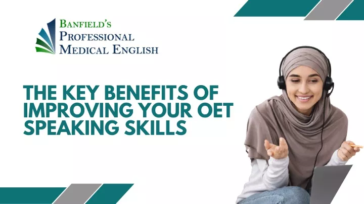 the key benefits of improving your oet speaking