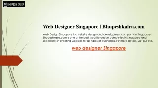 Web Designer Web Designer Singapore | Bhupeshkalra.comSingapore  Bhupeshkalra