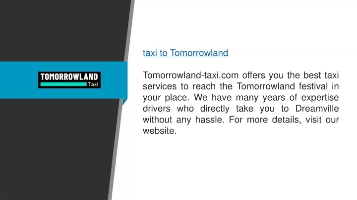 taxi to tomorrowland tomorrowland taxi com offers