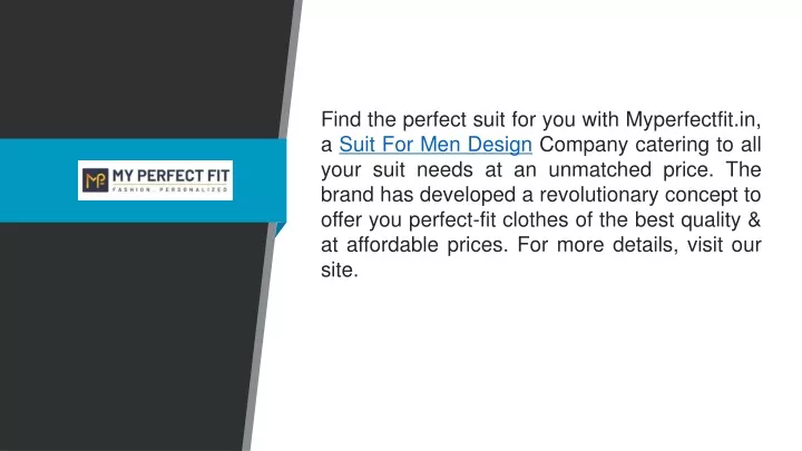 find the perfect suit for you with myperfectfit