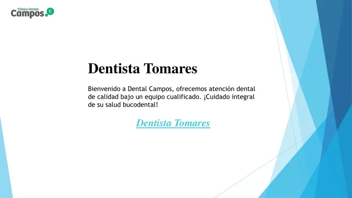 dentista tomares bienvenido a dental campos