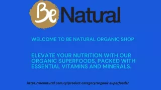 Buy Organic Superfoods Online at Reasonable Prices in Cyprus