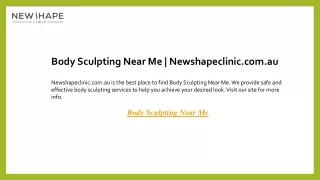 Body Sculpting Near Me  Newshapeclinic.com.au