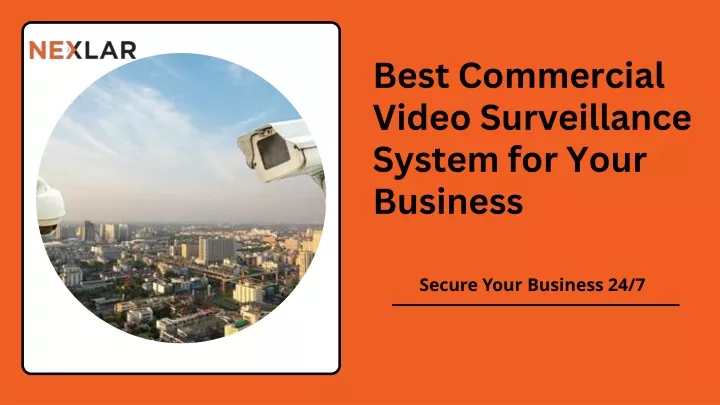 best commercial video surveillance system