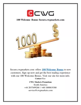 100 welcome bonus secure cwgmarkets com
