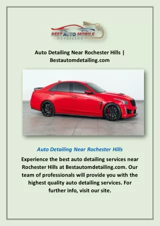 Auto Detailing Near Rochester Hills | Bestautomdetailing.com