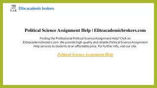 Political Science Assignment Help  Eliteacademicbrokers.com