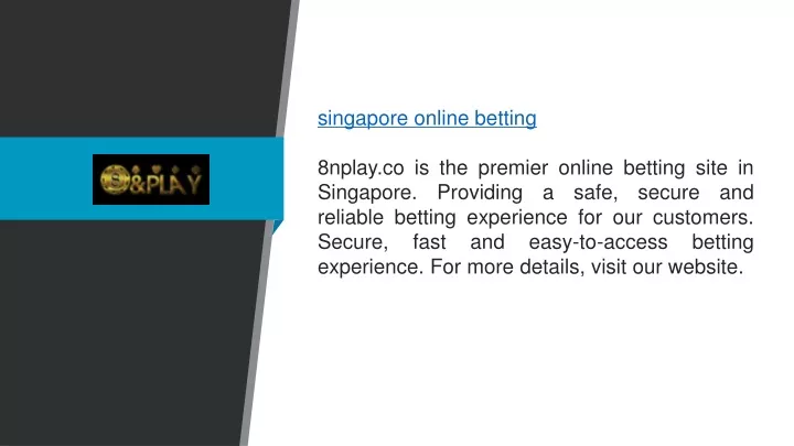 singapore online betting 8nplay co is the premier