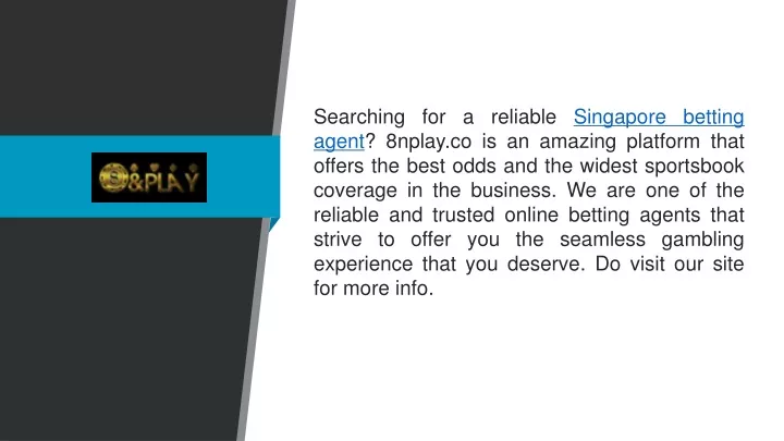 searching for a reliable singapore betting agent