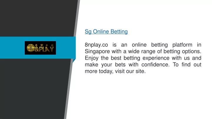 sg online betting 8nplay co is an online betting