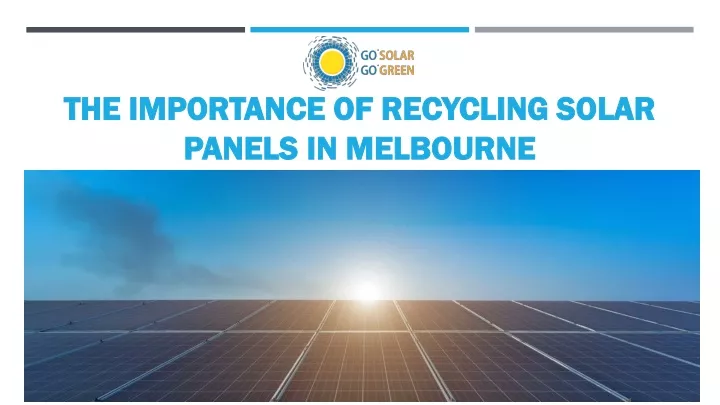 the importance of recycling solar panels in melbourne
