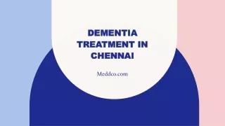 Dementia treatment cost in Chennai - meddco