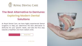 The Best Alternative to Dentures - Exploring Modern Dental  Solutions