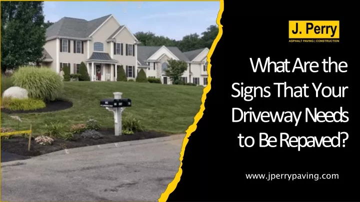 what are the signs that your driveway needs