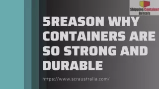 5 Reason Why Containers Are So Strong and Durable