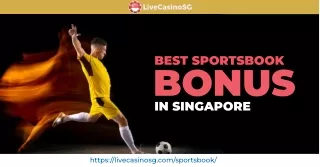 Score Big with Singapore's Top Sportsbook Bonuses!