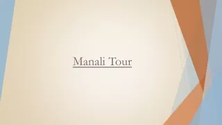 Discover Finest Manali Packages for Your Fantastic Vacations at Affordable Price
