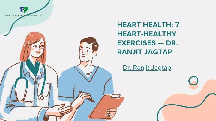 heart health 7 heart healthy exercises dr ranjit