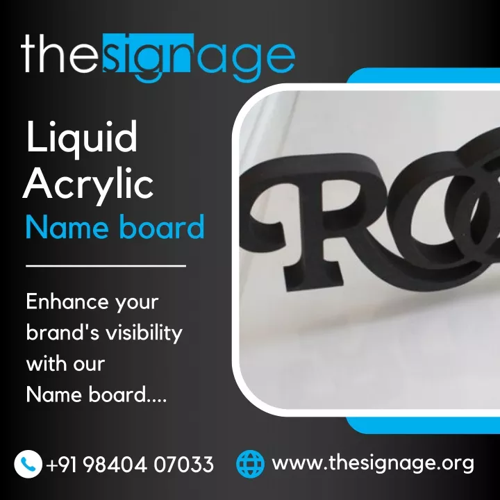 liquid acrylic name board