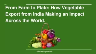From Farm to Plate_ How Vegetable Export from India Making an Impact Across the World.