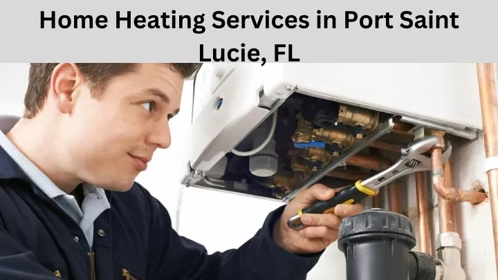 home heating services in port saint lucie fl