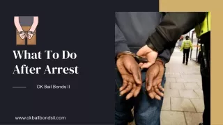 What To Do After Arrest