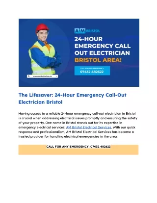 The Lifesaver: 24-Hour Emergency Call-Out Electrician Bristol