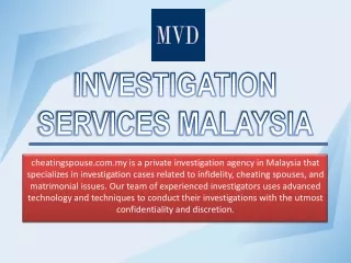 INVESTIGATION SERVICES MALAYSIA