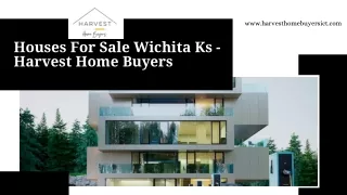 Sell House Fast Wichita Ks - Harvest Home Buyers