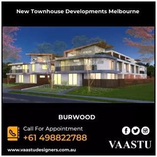 New Townhouse Developments Melbourne - Vaastu Designers