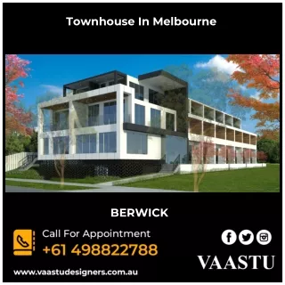Townhouse In Melbourne - Vaastu Designers