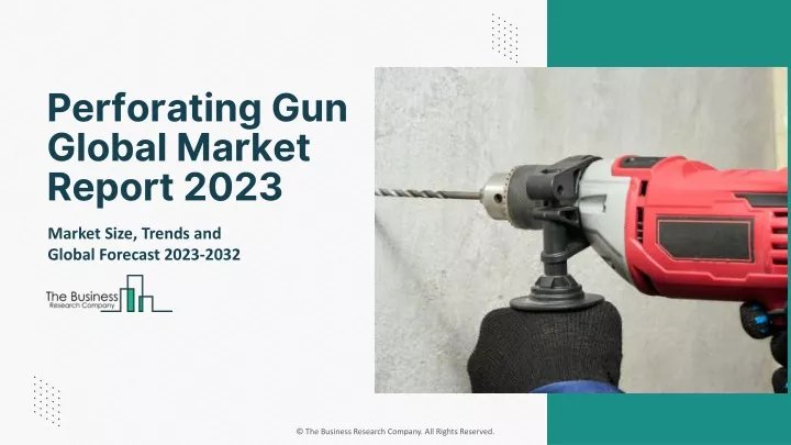 perforating gun global market report 2023