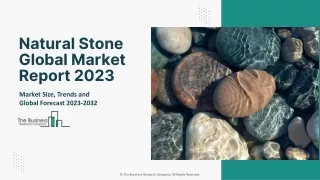 natural stone global market report 2023