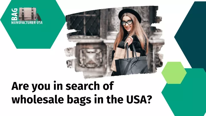 are you in search of wholesale bags in the usa