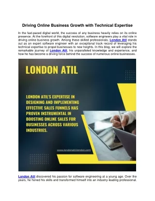 London Atil: Using Technical Knowledge to Grow Online Businesses