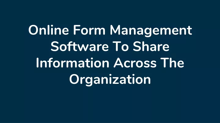 online form management software to share