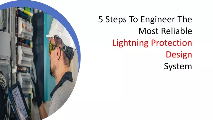 5 steps to engineer the most reliable lightning