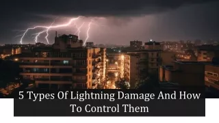 5 Types Of Lightning Damage And How To Control Them