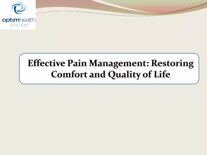 effective pain management restoring comfort