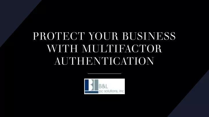 protect your business with multifactor authentication