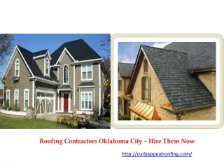 Roofing Contractors Oklahoma City – Hire Them Now