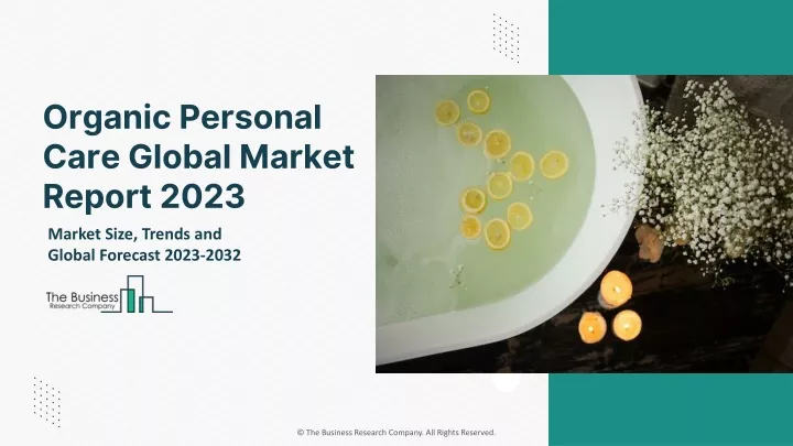organic personal care global market report 2023