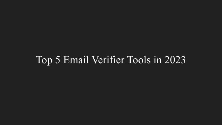 top 5 email verifier tools in 2023
