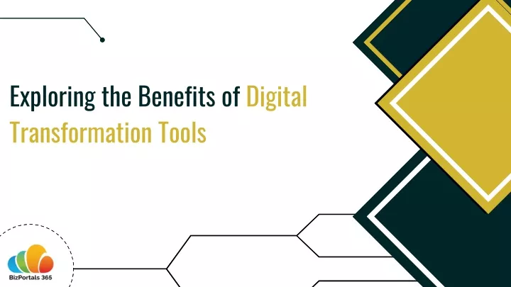 exploring the benefits of digital transformation
