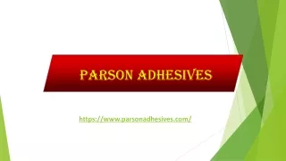 Best Quality Pipe Sealants From Parson Adhesives