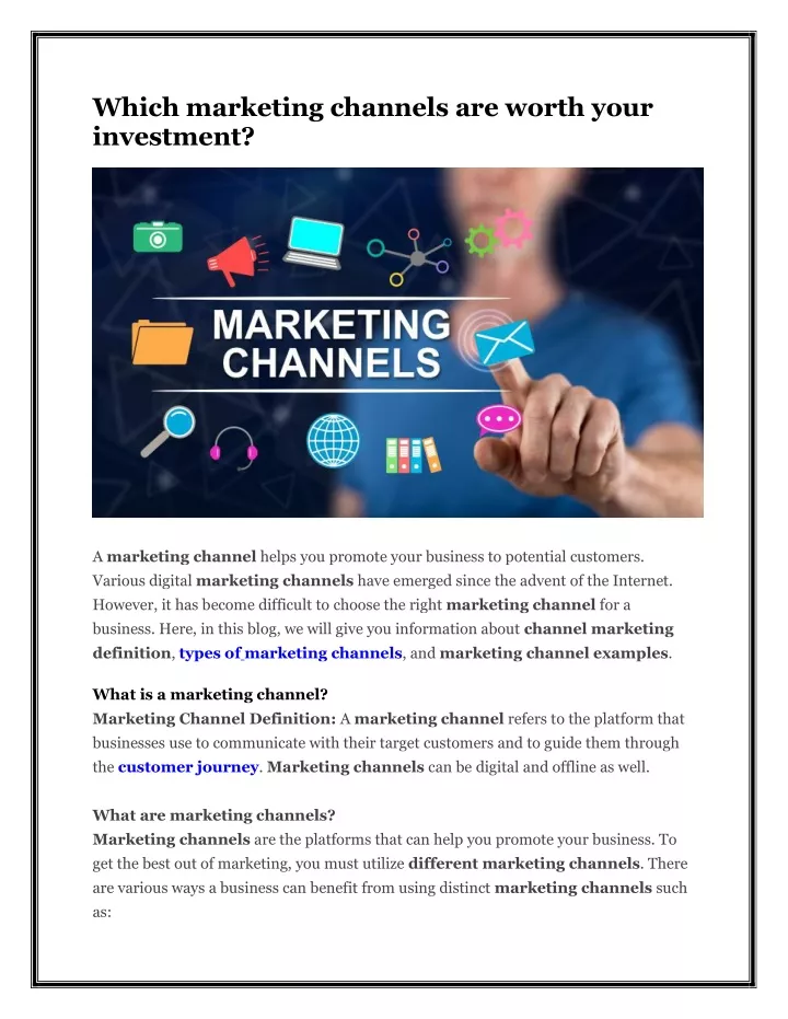 which marketing channels are worth your investment