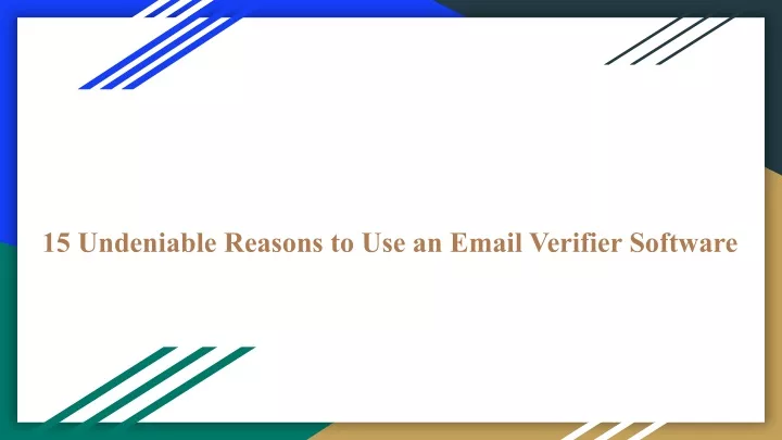 15 undeniable reasons to use an email verifier