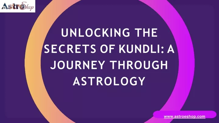 unlocking the secrets of kundli a journey through
